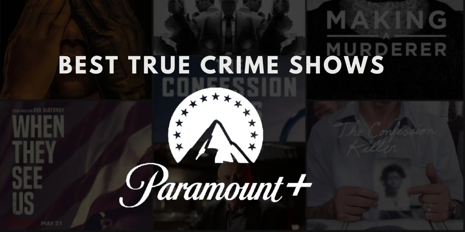 best-true-crime-shows-on-paramount-plus