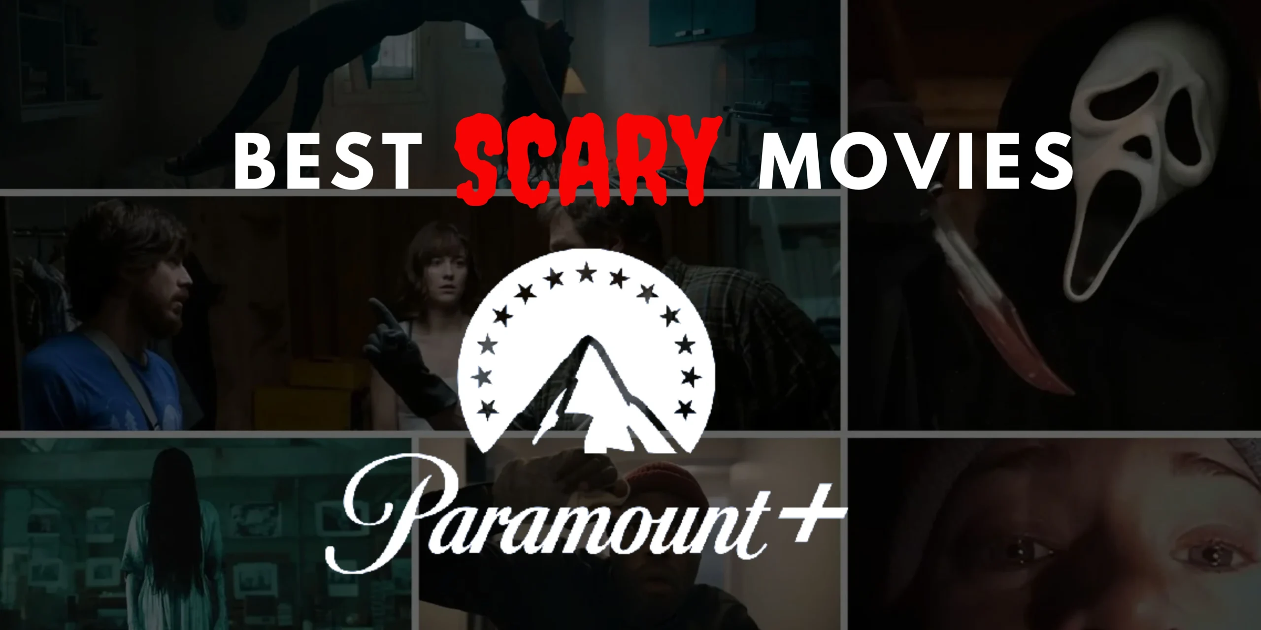 Best Paramount Plus Scary Movies to Watch Right Now