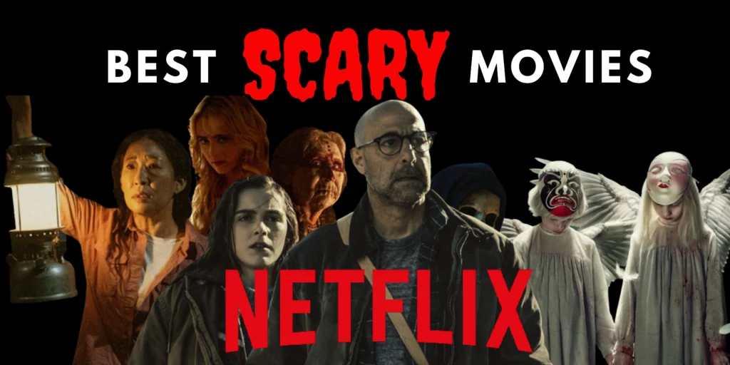 scary movies netflix