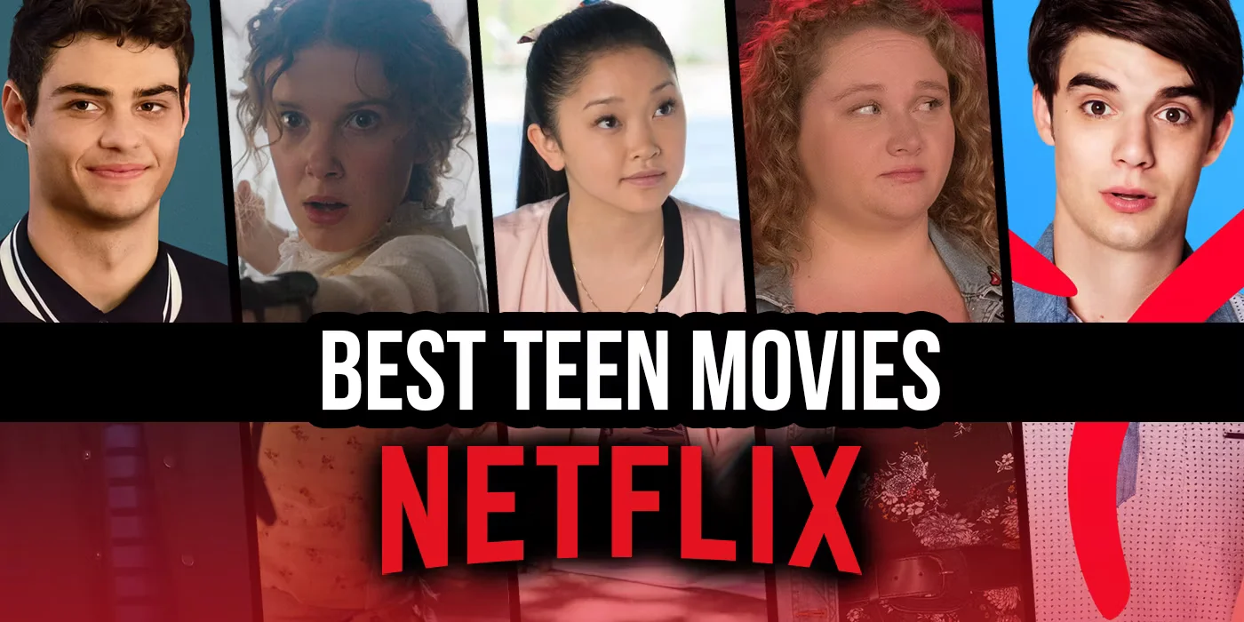 best-teen-movies-on-netflix